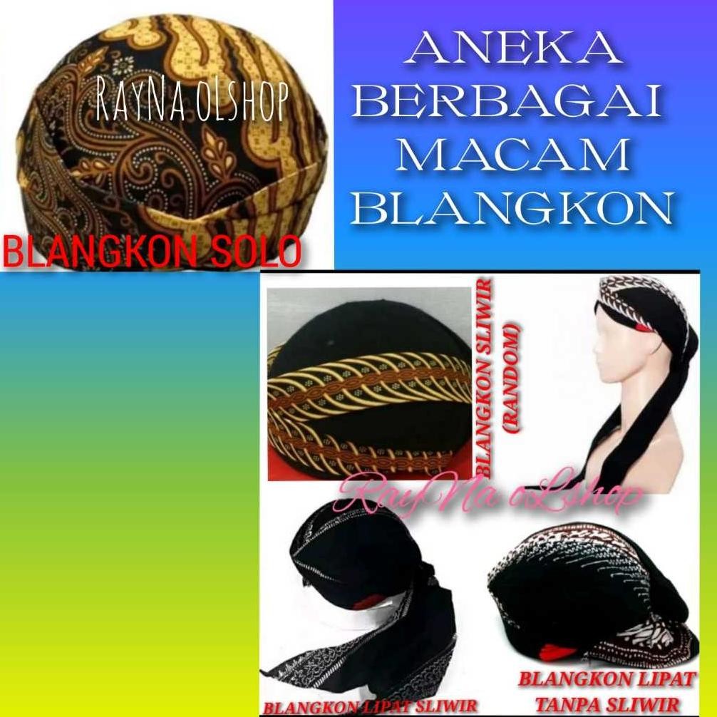 BLANKON BELANGKON BLANGKON LIPAT TANPA SLIWIR BLANGKON SOLO BLANGKON LIPAT SLIWIR BLANGKON SLIWIR TO