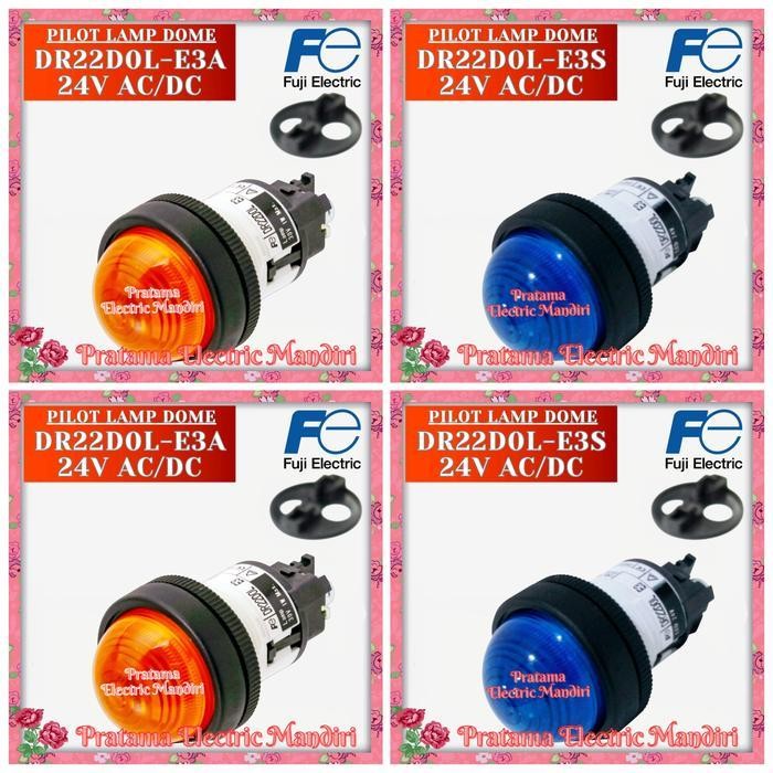 FUJI ELECTRIC Pilot Lamp DR22DOL-E3A DR22DOL-E3S
