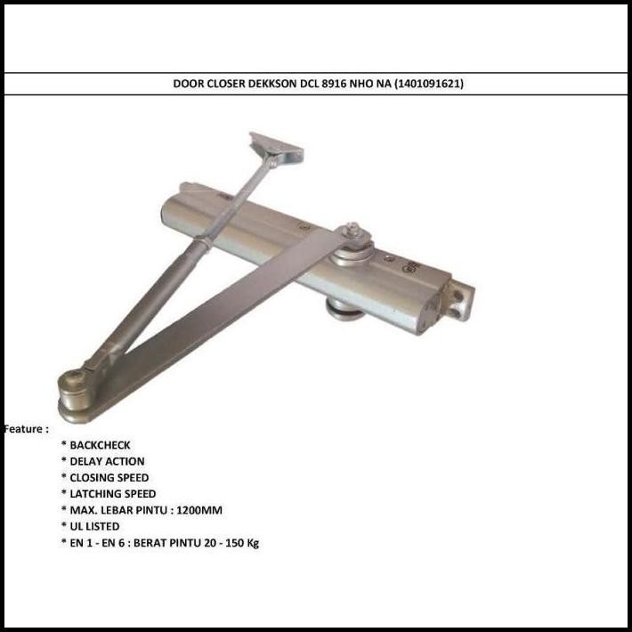 DOOR CLOSER DEKKSON DCL 8916 NHO DOOR CLOSER DEKSON 150 KG Heavy Duty