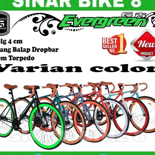 Sepeda Fixie Fullbike Evergreen 700C Stang Balap Dropbar Rem Toedo Ve Tinggi