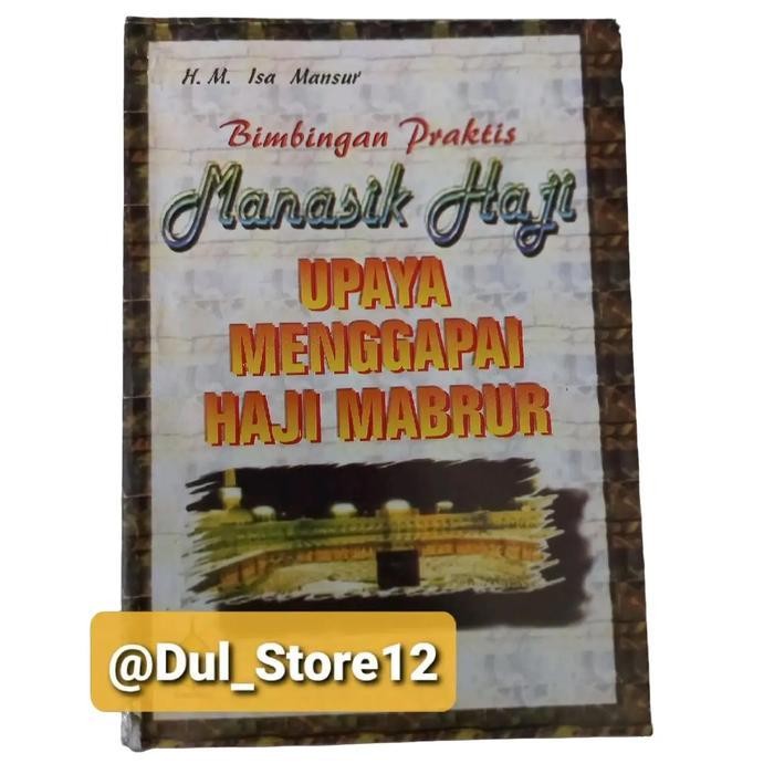 

IK buku manasik haji lengkap umroh (Buku Best Seller) Menara kudus Quran Alquran
