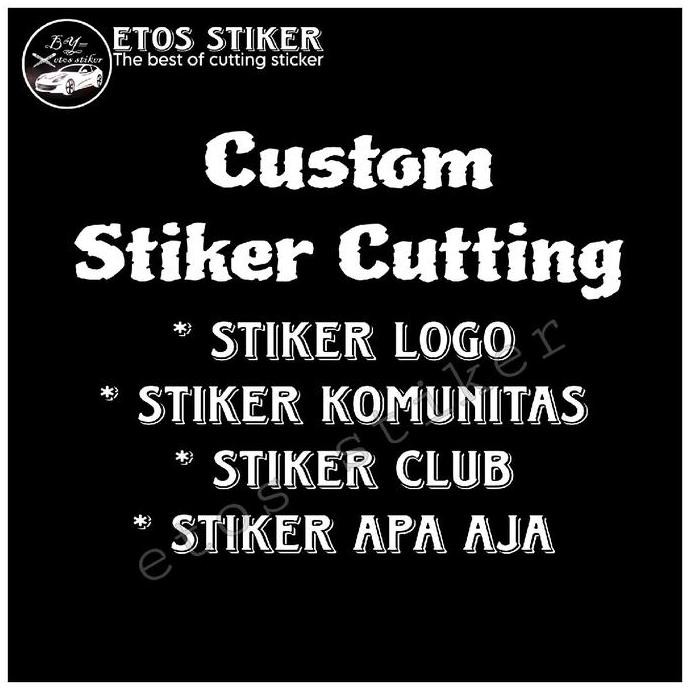 

DF347>> stiker custom komunitas stiker club sticker cutting