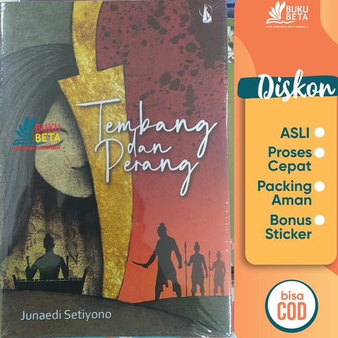 

Tembang Dan Perang - Junaedi Setiyono