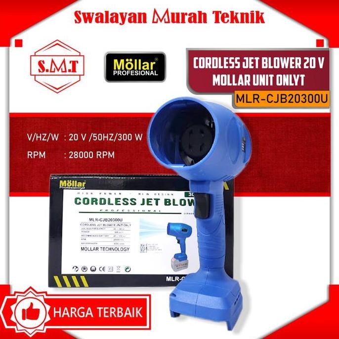 langsung order saja] MOLLAR CJB20300-U (Unit) Turbo Jet Dry Blower Cordless Dryer Angin 20V