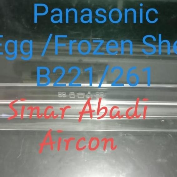 ~~~] Rak pintu Tatakan Telur dan Frezer Kulkas Panasonic 2 pintu B221/261