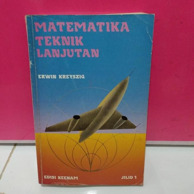 Buku Matematika Teknik Lanjutan Edisi Keenam Jilid 1