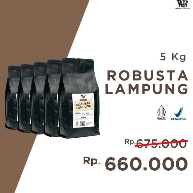 

Workshop Brother Kopi Robusta Lampung 5Kg - Biji Atau Bubuk