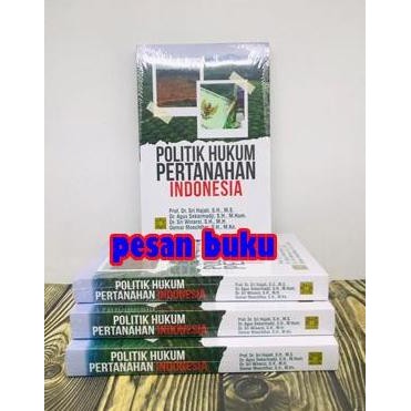 Buku Politik Hukum Pertanahan Indonesia - Sri Hajati