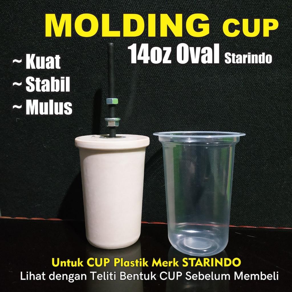 Molding Dudukan Sablon Cup Plastik Starindo 14Oz Oval Terlaris Best Quality 100% Original