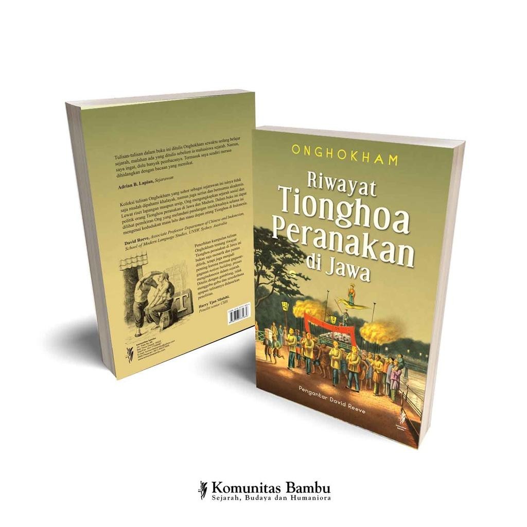 Buku Riwayat Tionghoa Peranakan Di Jawa (Cet-3) Terbaru Best Quality 100% Original