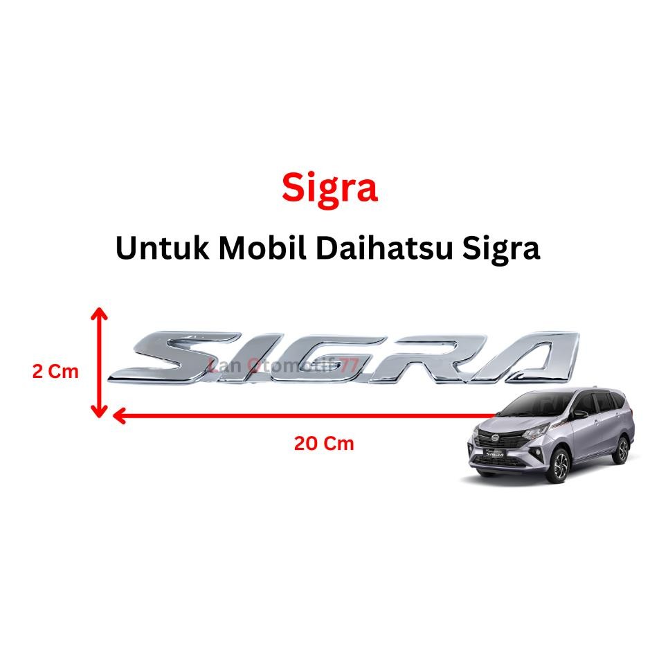 Emblem Logo Mobil Tulisan Sigra untuk Daihatsu Sigra
