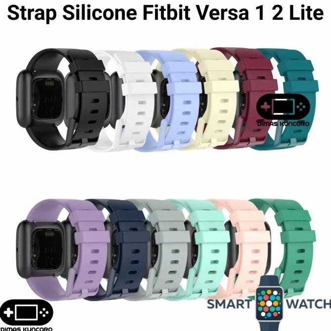 baru Strap Silicone Fitbit Versa 1 2 Lite silicon tali jam tangan karet