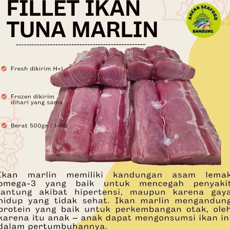 

Terlaris Fillet Ikan Tuna Marlin Fresh / Frozen Gfd-12