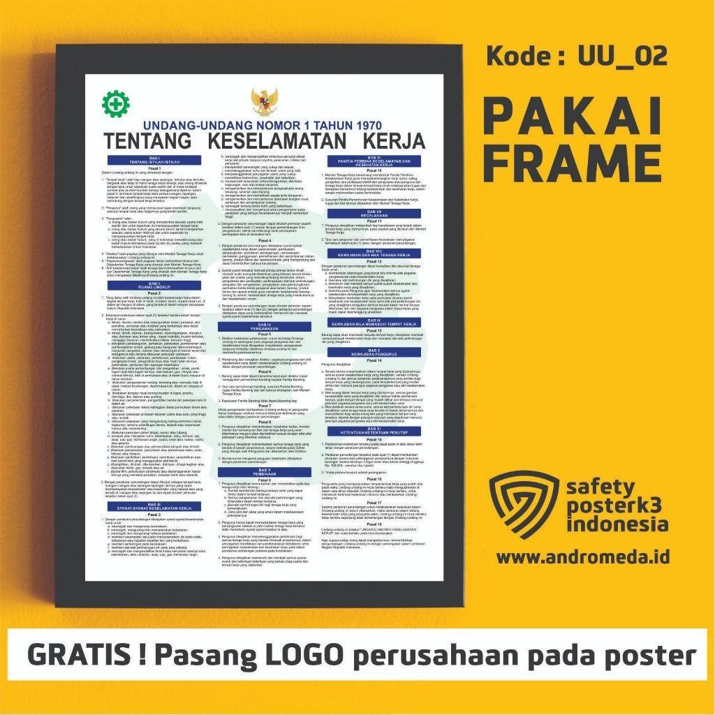 Safety Poster K3 Uu No 1 Tahun 1970 Tentang Keselamatan Kerja_Biru + Frame