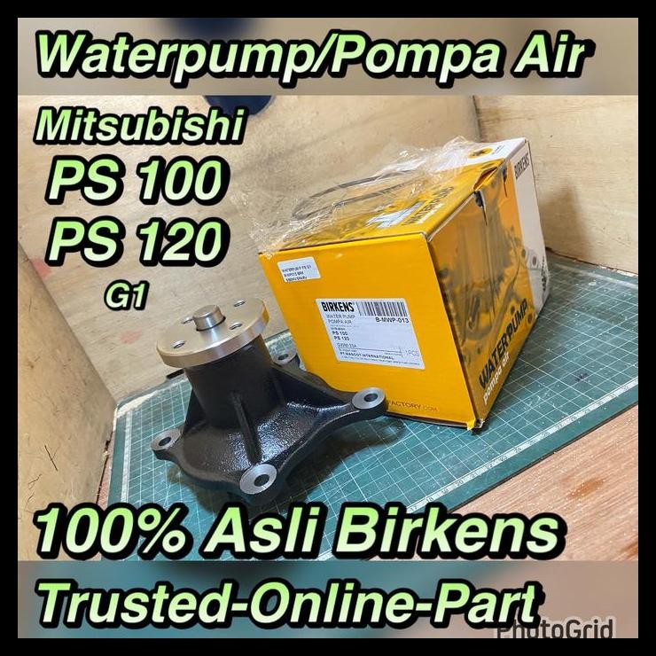 BEST DEAL WATERPUMP PS100 PS120 COLTDIESEL MITSUBISHI 100% ASLI BIRKENS !!!!!!