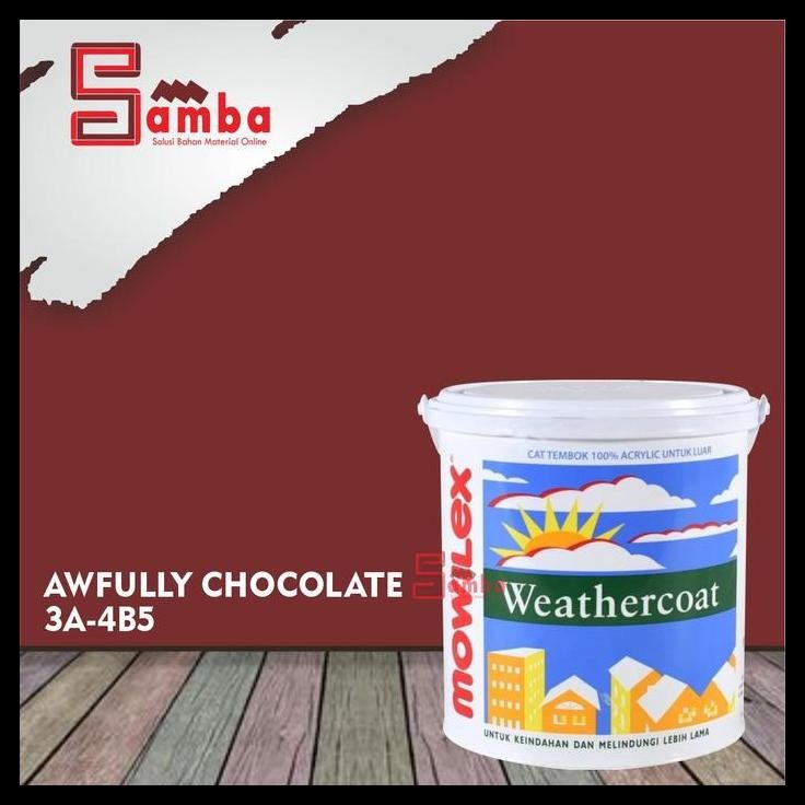 BEST DEAL MOWILEX AWFULLY CHOCOLATE WEATHERCOAT 2,5 LTR TINTING/CAT TEMBOK EXT.