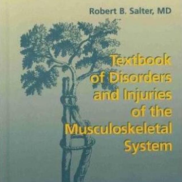 Buku Kedokteran Textbook of Disorders and Injuries of the Musculoskeletal System 3e salter DiM