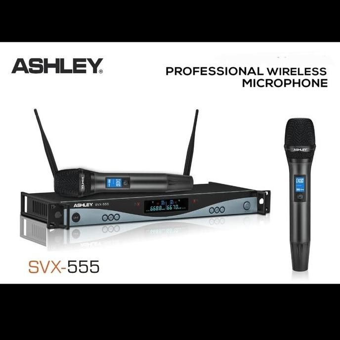 Mic Wireless ASHLEY SVX555 - Mikrofon Handheld Original SVX 555