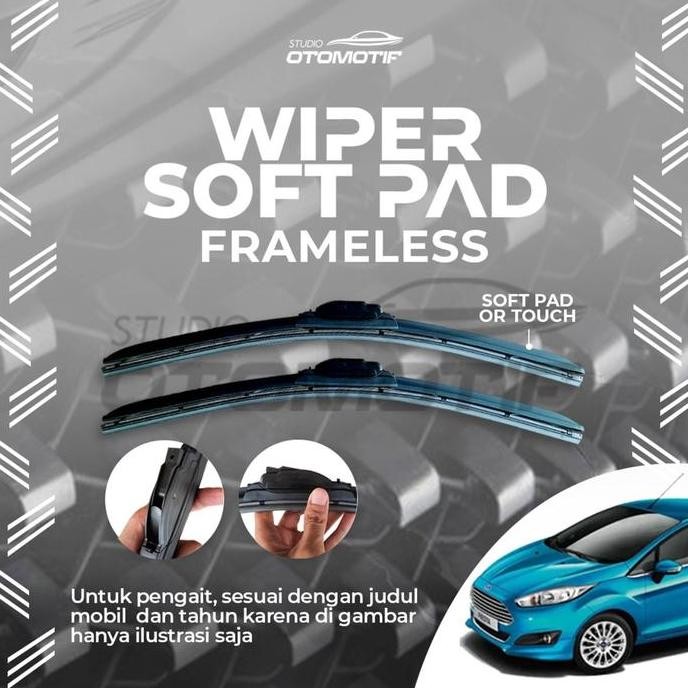 TERBARU WIPER MOBIL FORD FIESTA SOFT PAD FRAMELESS ZX9 - WIPER FORD FIESTA