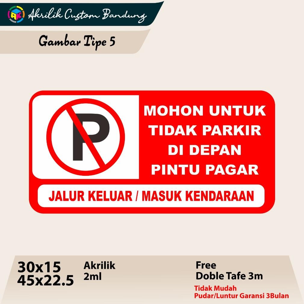 

Akrilik Dilarang Parkir Tipe 5 Acrylic custom akrilik parkir DiM