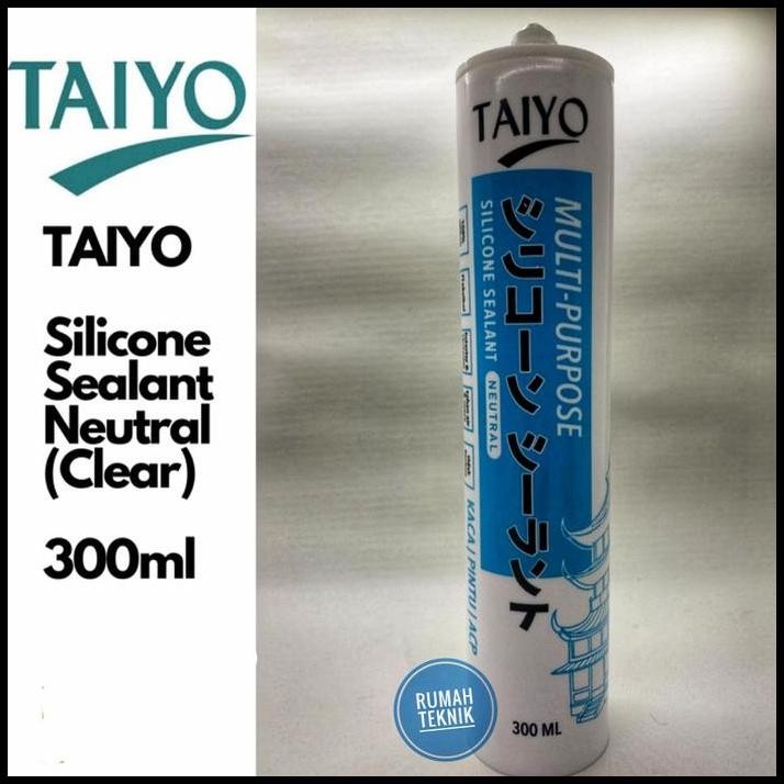 Lem Silikon Sealant Netral Taiyo warna Bening ( Clear )