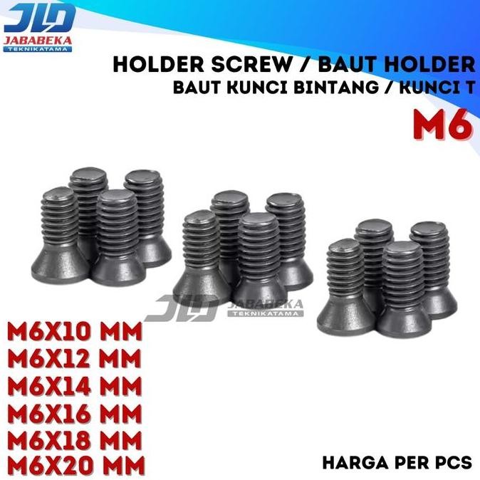 Baut Holder M6x10 M6x12 M6x14 M6x16 M6x18 M6x20 Holder Screw M6 Kunci Bintang Kunci T Baut Insert Ho