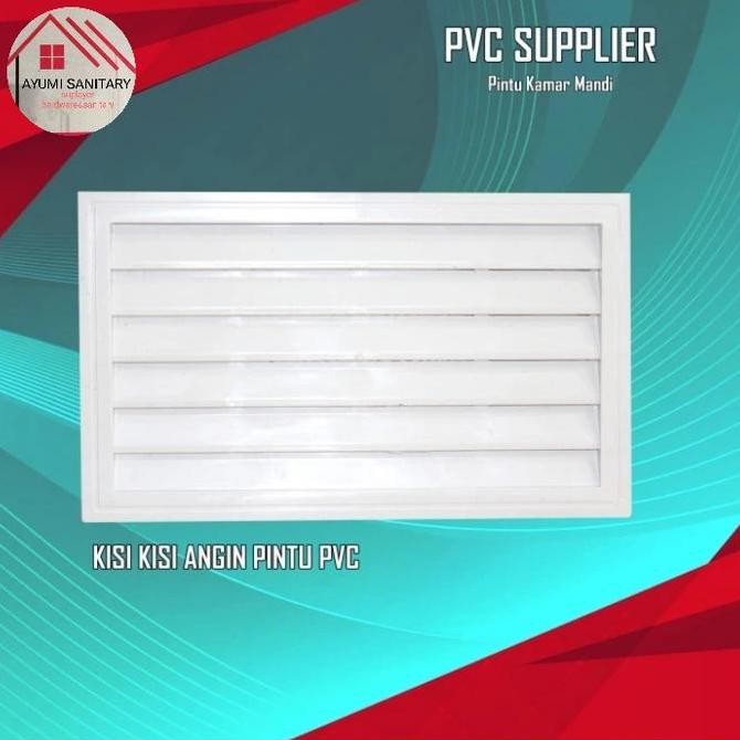 JALUSI /KISI-KISI LUBANG ANGIN PINTU PVC KAMAR MANDI