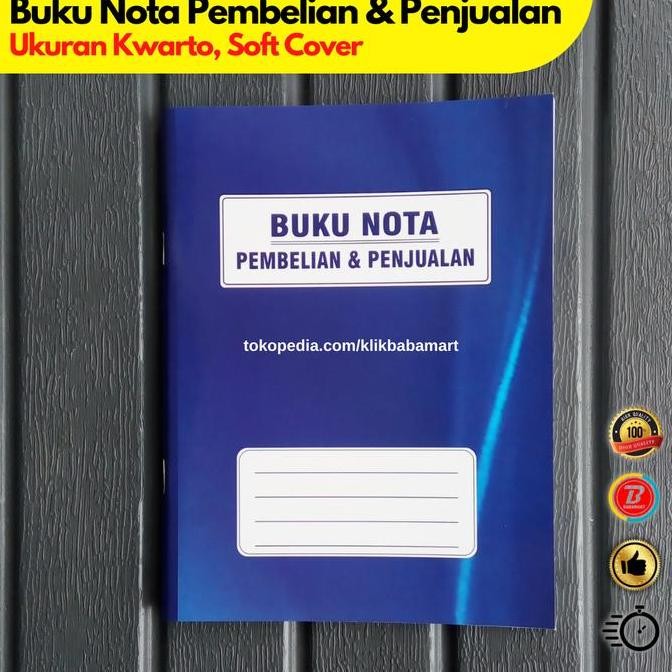 

Buku Nota Pembelian & Penjualan Ukuran Kwarto Soft Cover