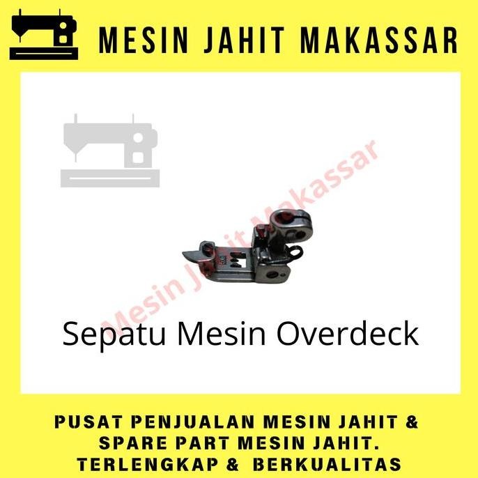 

&<&<&<&] Original Termurah | Sepatu Mesin Overdeck / Mesin Kamput Kualitas Bagus