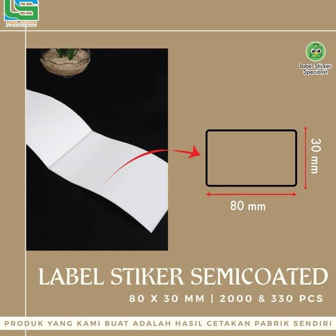 

Baru Label Sticker Semicoated 80X30Mm - Stiker Barcode Printer Tahan Panas