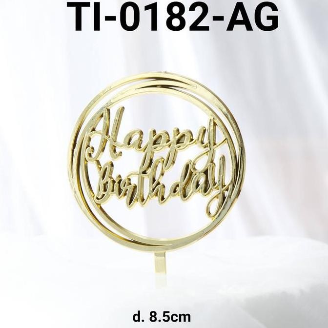 Produk Unggulan] TI-0182-AG Cake topper tulisan kue tart happy birthday emas gold
