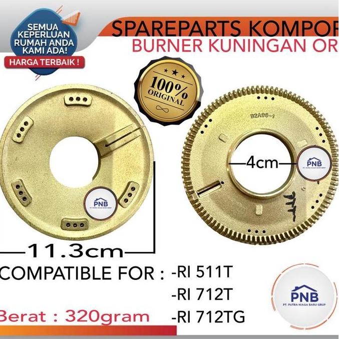 Burner Kuningan Rinnai 511T/712T/712Tg Ori/Asli
