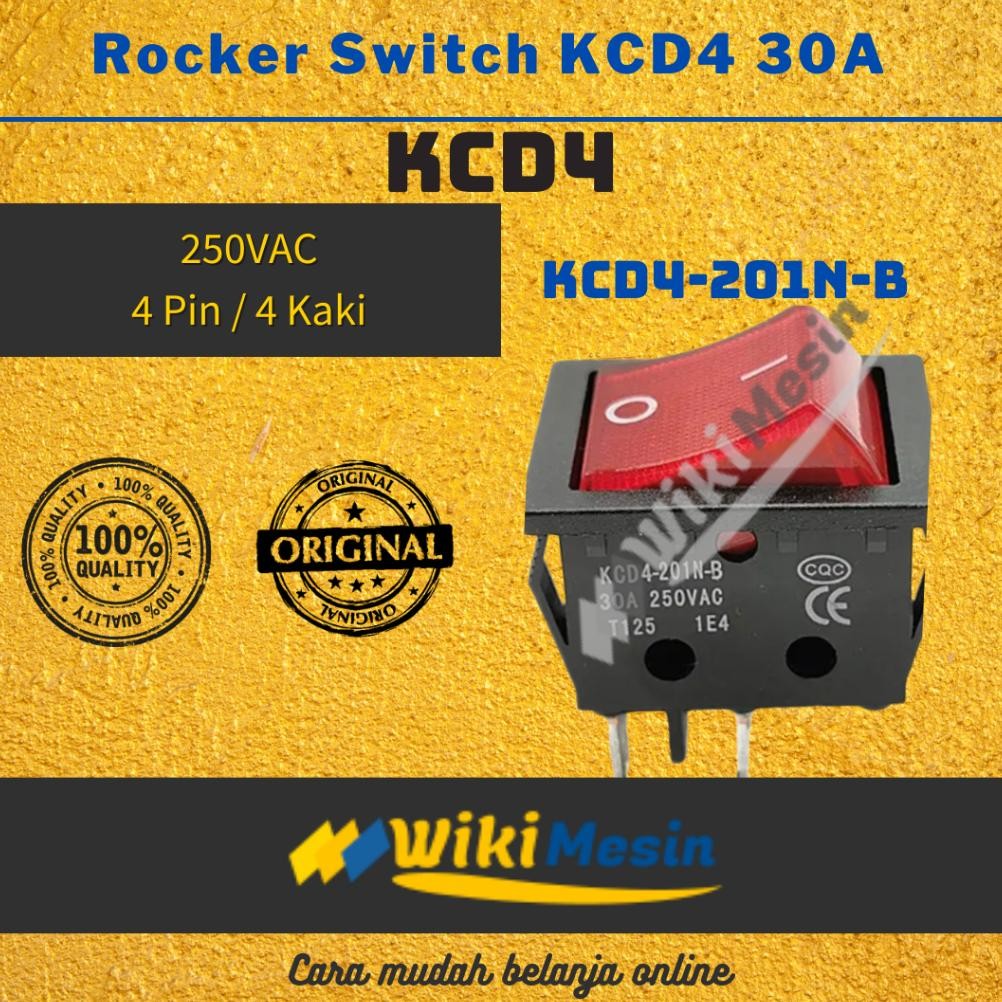 ORI Rocker Switch Power On Off 4 pin KCD4 Saklar Kontak 30A Switch Control box Saklar Sibel 30 Amper