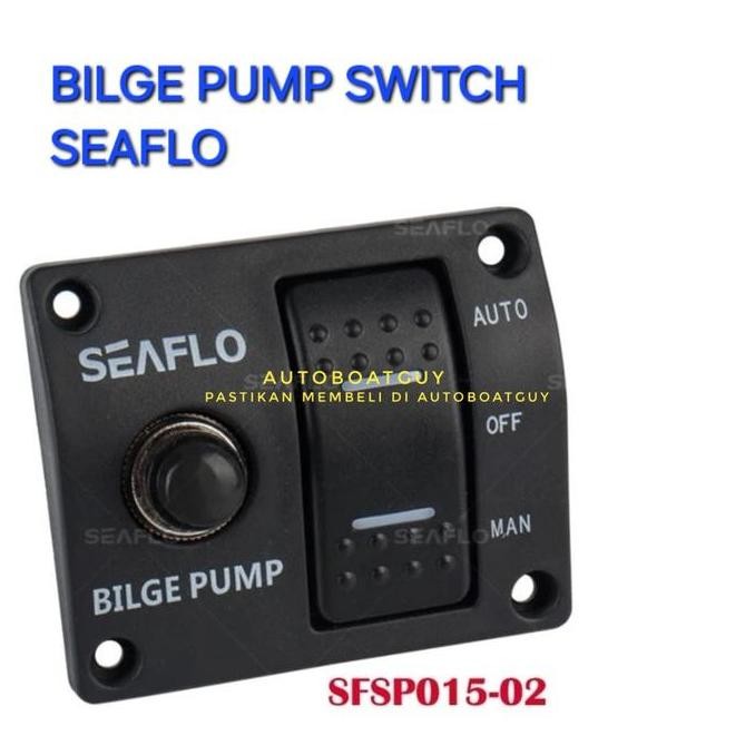 BILGE PUMP SWITCH PANEL SEAFLO SFSP015-02 ORIGINAL DAN TERPERCAYA