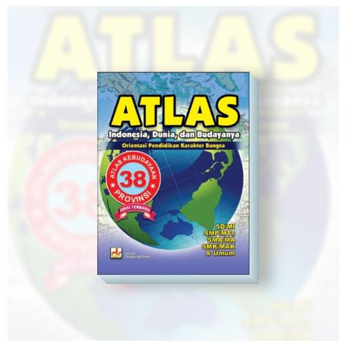 ATLAS, INDONESIA, DUNIA, DAN BUDAYANYA