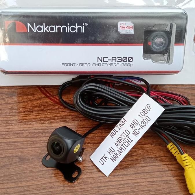 Kamera parkir AHD ORIGINAL NAKAMICHI 1080P Khusus HU ANROID