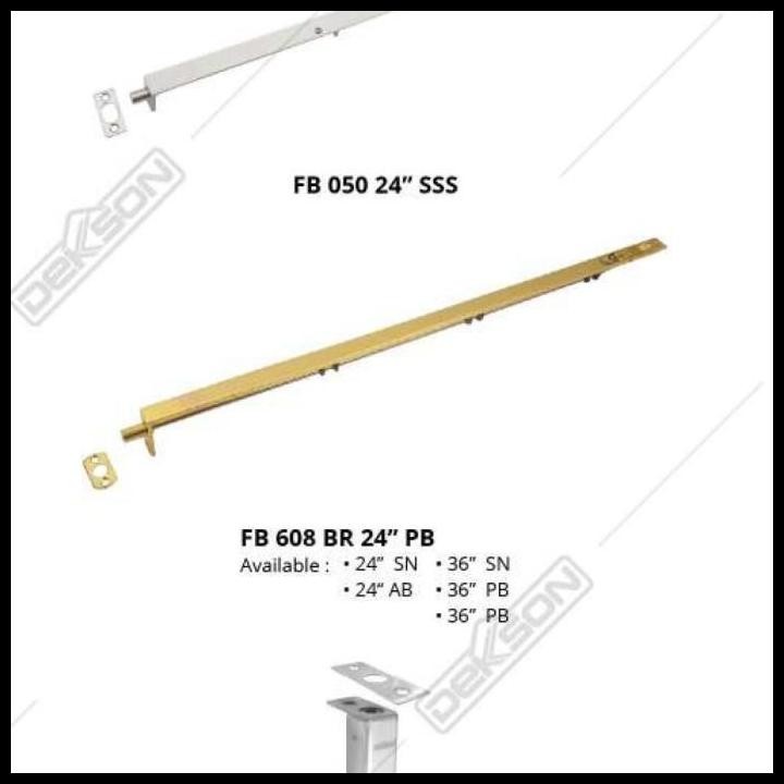 FLUSH BOLT DEKKSON FB 608 BR 24" SN Grendel Slot Pintu 24 Inch 60 Cm