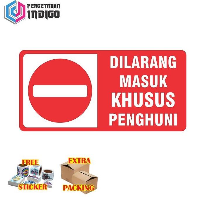 

Plat Alumunium Rambu Dilarang Masuk Khusus Penghuni
