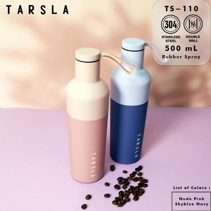 Siap Kirim Tarsla Botol Termos TS-110 Tumbler Stainless 500ml - Tahan Es Batu 24 Jam