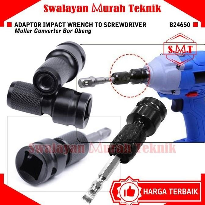 <<<<<] ADAPTOR IMPACT WRENCH TO SCREWDRIVER MOLLAR B24650 CONVERTER BOR OBENG