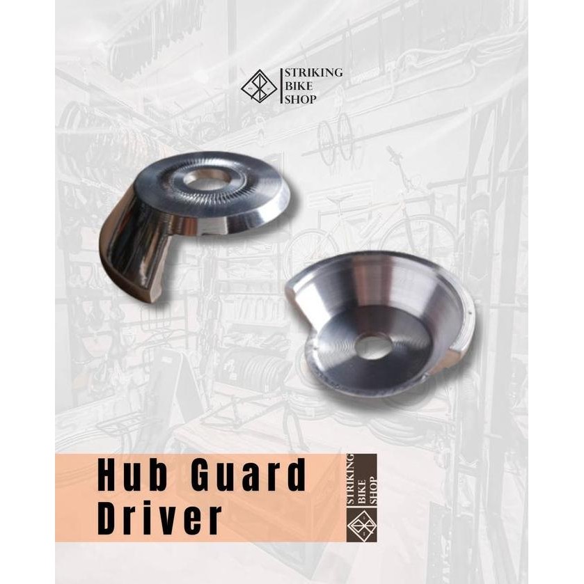 HUB GUARD DRIVER GUARD PELINDUNG HUB ORIGINAL DAN TERPERCAYA