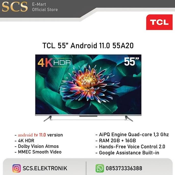 Android 11 4K UHD TV TCL 55 inch 55A20 11.0 Dolby Atmos