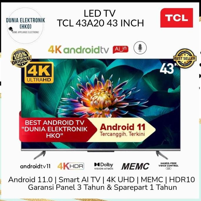 TERMURAH - LED TV TCL 43A20 43" 43 INCH SMART TV ANDROID 11 4K UHD