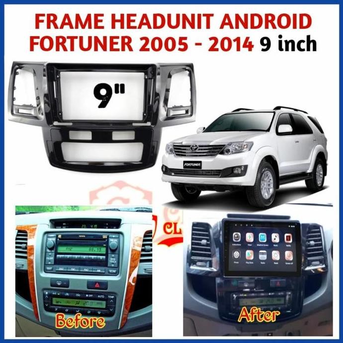 Frame Head Unit Android 9 Inch Toyota Fortuner 2008-2014