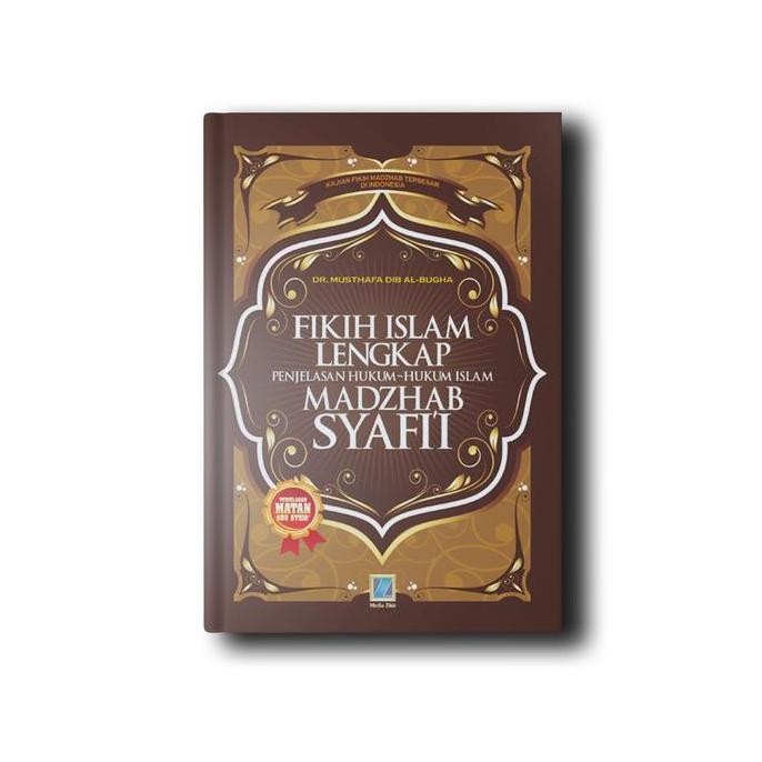 

Buku Fikih Islam Lengkap Madzhab Syafii - Fiqih Islam Lengkap Penjelasan Hukum-Hukum Islam Madzhab Syafii - Kitab Fikih Lengkap - kitab fiqih mazhab Syafii Quran LL