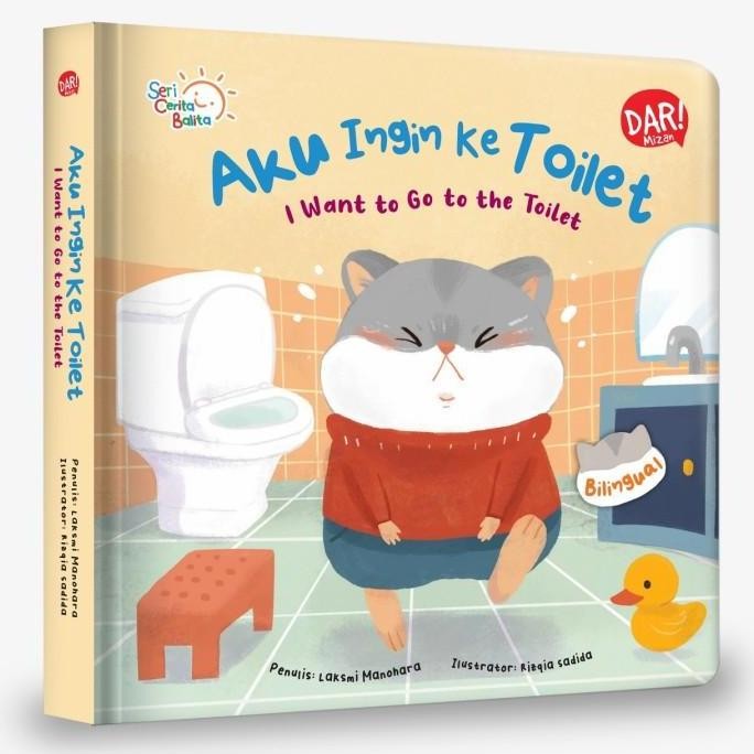 

[Mizan Jakarta] Buku Anak SCB: Aku Ingin Ke Toilet - Bilingual (Boardbook)
