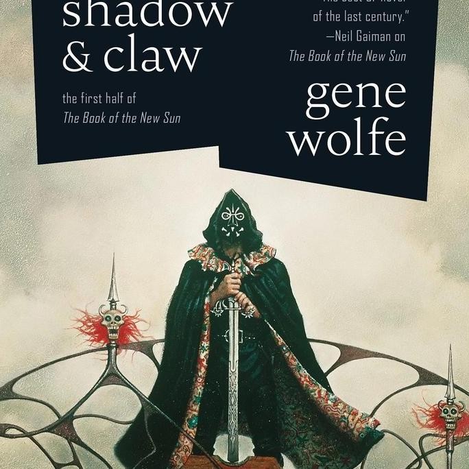 Terbaru Wolfe, Gene - Shadow & Claw: The First Half Of The Book Of The New Sun