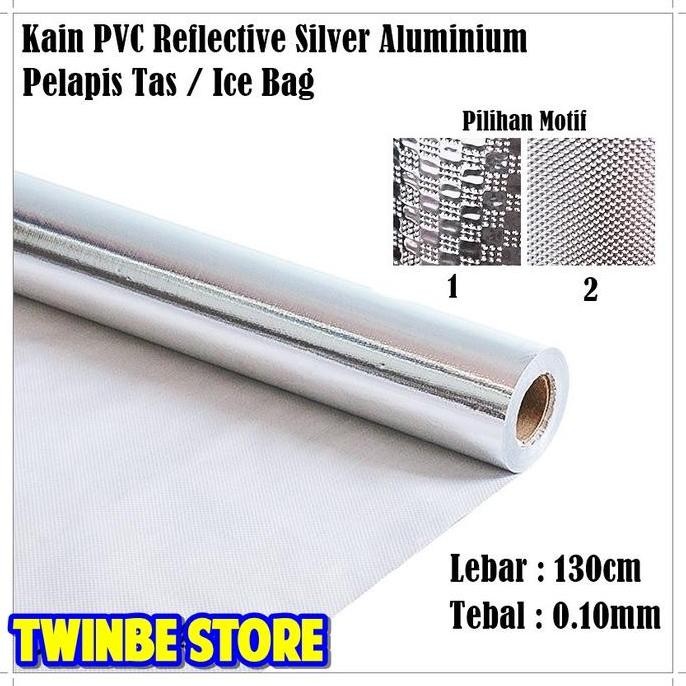 Kain PVC Reflective Silver Aluminium / Plastik Bk Silver Lapis Tas