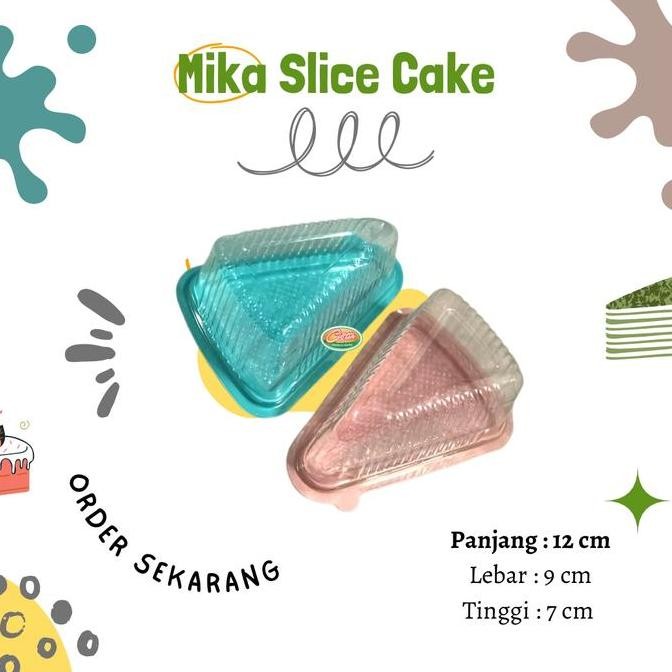 +++++] MIKA SLICE CAKE