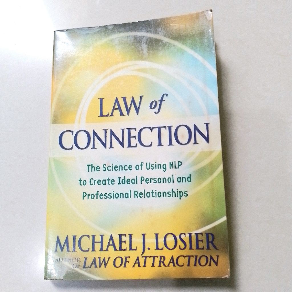 Buku Law Of Connection . Michael J Losier